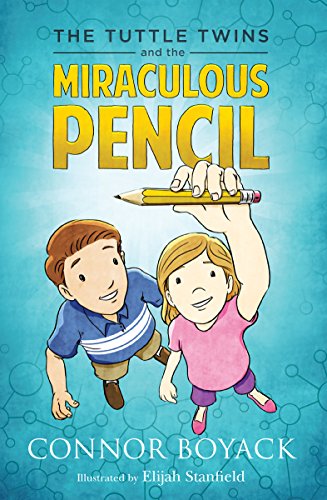 The Tuttle Twins and the Miraculous Pencil