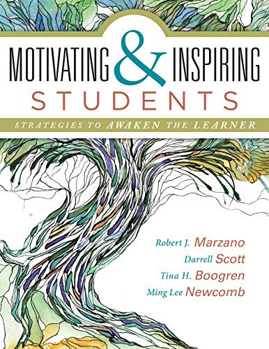 Motivating and Inspiring Students: Strategies to Awaken the Learner (Providing a Positive Learning Experience for Students)