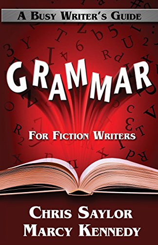 Grammar for Fiction Writers (Busy Writer