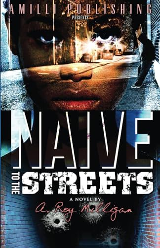 Naive To The Streets: An Urban Crime Drama