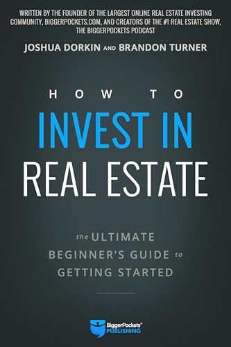 How to Invest in Real Estate: The Ultimate Beginner