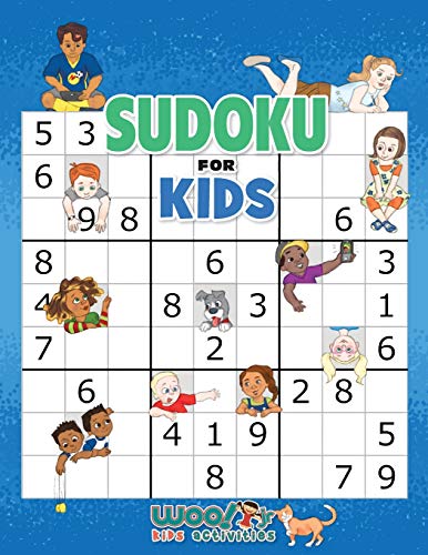 Sudoku for Kids: 100+ Sudoku Puzzles From Beginner to Advanced (Woo! Jr. Kids Activities Books)