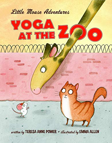 Yoga at the Zoo: Little Mouse Adventures