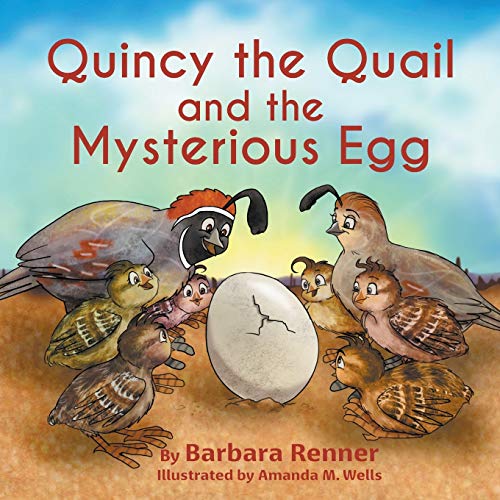 Quincy the Quail and the Mysterious Egg