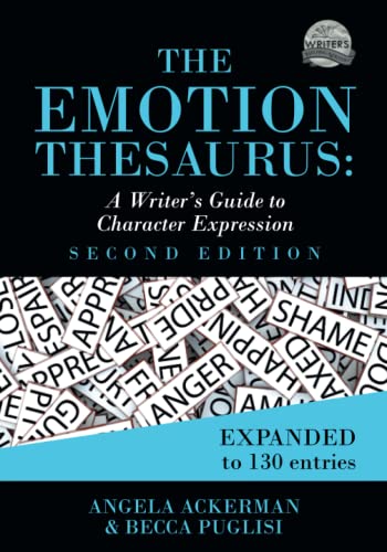 The Emotion Thesaurus: A Writer