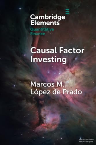 Causal Factor Investing (Elements in Quantitative Finance)