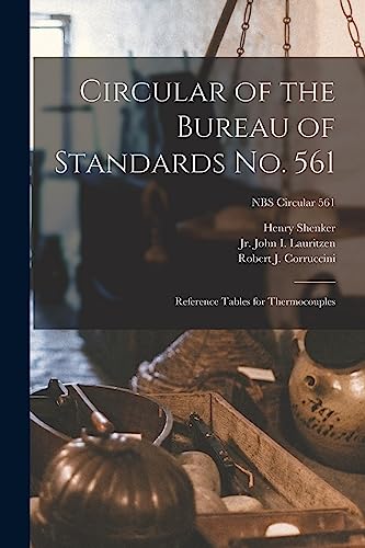 Circular of the Bureau of Standards No. 561: Reference Tables for Thermocouples; NBS Circular 561