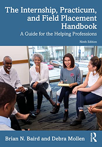 The Internship, Practicum, and Field Placement Handbook