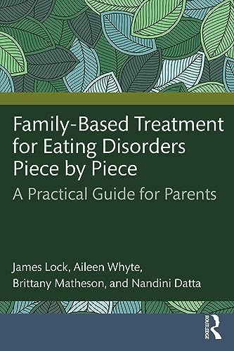 Family-Based Treatment for Eating Disorders Piece by Piece