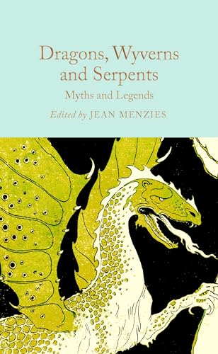 Dragons, Wyverns and Serpents