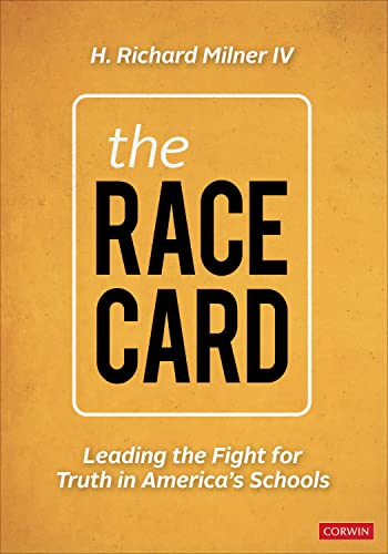 The Race Card: Leading the Fight for Truth in America’s Schools