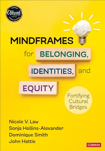 Mindframes for Belonging, Identities, and Equity: Fortifying Cultural Bridges