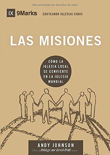 Las Misiones: How the Local Church Goes Global (Spanish Edition)