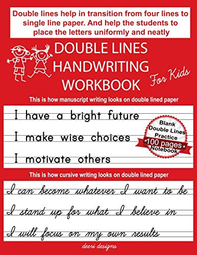 Double Lines Handwriting Workbook For Kids: Blank double lined Notebook for practicing Letters, Words, Sentences _ Helps with smooth transition from four lines to single line paper