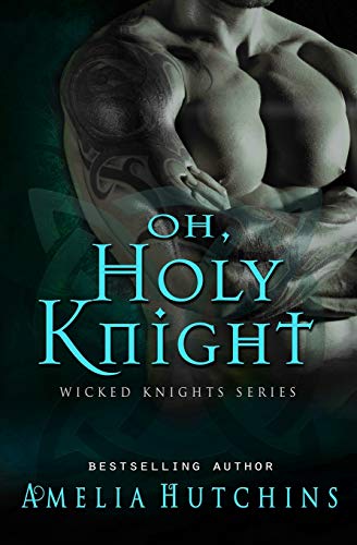 Oh, Holy Knight (Wicked Knights)