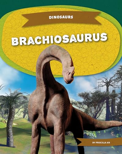 Brachiosaurus (Dinosaurs)