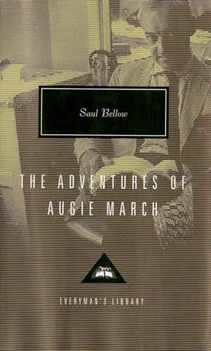 The Adventures of Augie March: Introduction by Martin Amis (Everyman