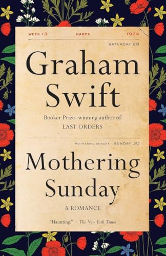 Mothering Sunday: A Romance (Vintage International)