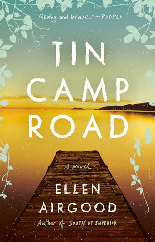 Tin Camp Road: A Novel