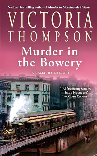 Murder in the Bowery (A Gaslight Mystery)