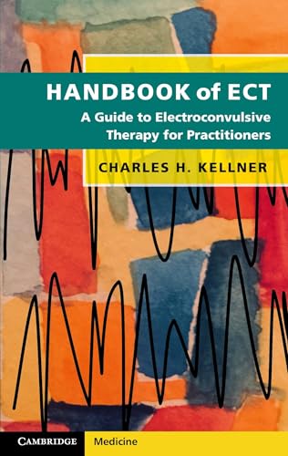 Handbook of ECT: A Guide to Electroconvulsive Therapy for Practitioners