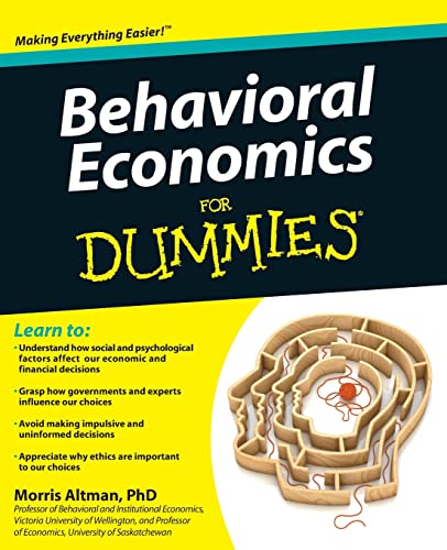 Behavioral Economics For Dummies