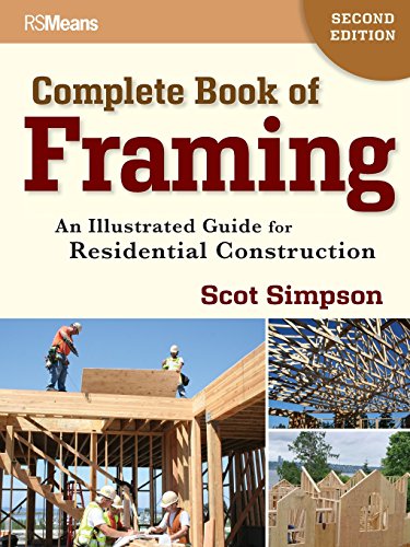 Complete Book of Framing: An Illustrated Guide for Residential Construction