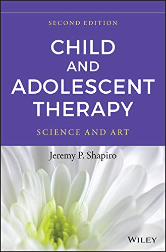 Child and Adolescent Therapy: Science and Art