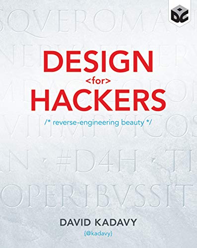 Design for Hackers: Reverse Engineering Beauty