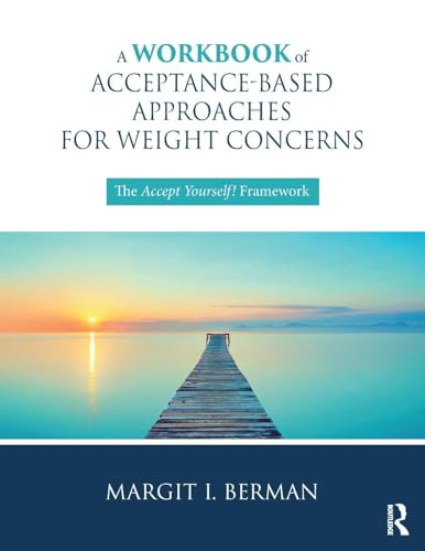 A Workbook of Acceptance-Based Approaches for Weight Concerns