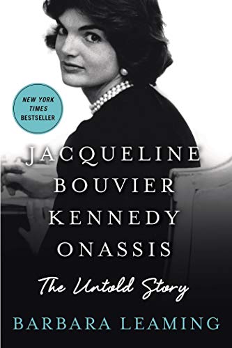 Jacqueline Bouvier Kennedy Onassis: The Untold Story: The Untold Story