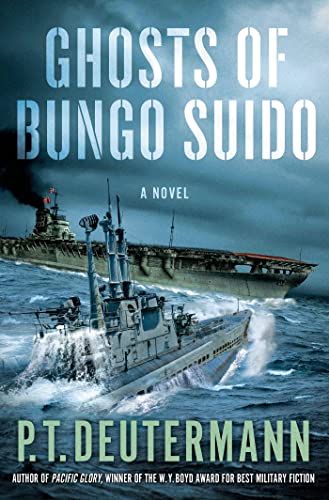 Ghosts of Bungo Suido: A Novel (P. T. Deutermann WWII Novels)