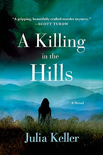 A Killing in the Hills: A Novel (Bell Elkins Novels, 1)