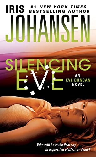 Silencing Eve: An Eve Duncan Novel (Eve Duncan, 18)