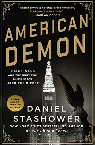 American Demon: Eliot Ness and the Hunt for America