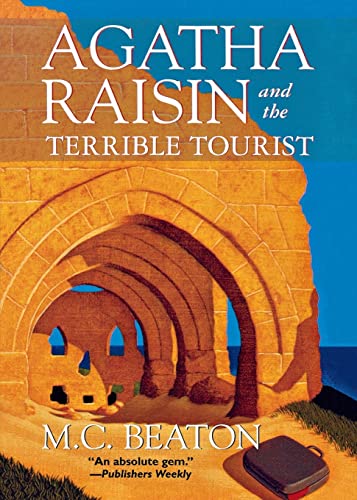 Agatha Raisin and the Terrible Tourist: An Agatha Raisin Mystery (Agatha Raisin Mysteries, 6)