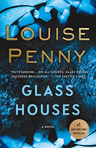 Glass Houses: A Novel (Chief Inspector Gamache Novel, 13)