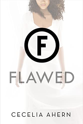 Flawed: A Novel (Flawed, 1)