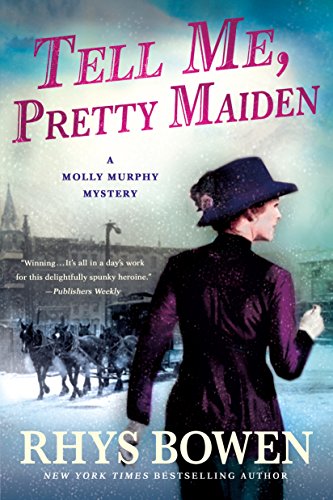 Tell Me, Pretty Maiden: A Molly Murphy Mystery (Molly Murphy Mysteries, 7)