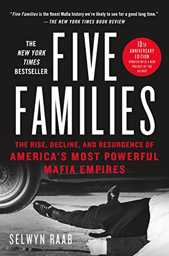 Five Families: The Rise, Decline, and Resurgence of America