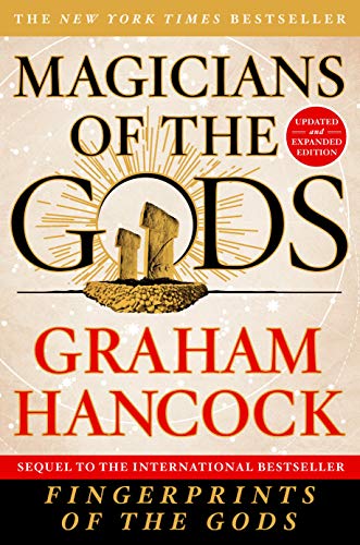 Magicians of the Gods: Updated and Expanded Edition - Sequel to the International Bestseller Fingerprints of the Gods