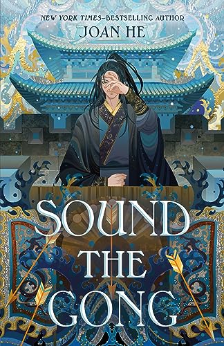 Sound the Gong: The Kingdom of Three Duology, Book Two (Kingdom of Three, 2)