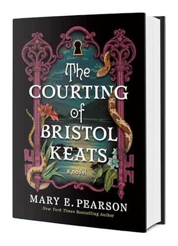 The Courting of Bristol Keats: A Novel (The Courting of Bristol Keats, 1)