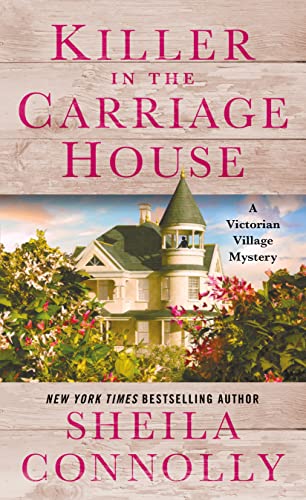 Killer in the Carriage House: A Victorian Village Mystery (Victorian Village Mysteries, 2)