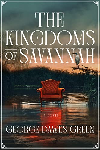 The Kingdoms of Savannah: A Novel