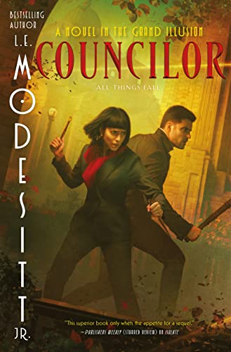 Councilor: A Novel in the Grand Illusion (The Grand Illusion, 2)