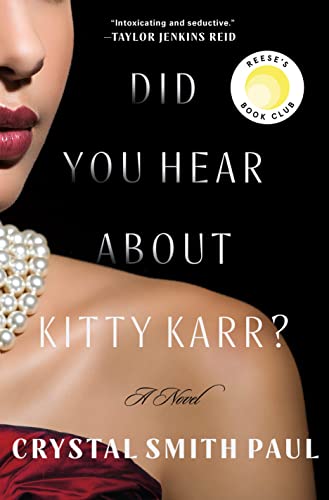 Did You Hear About Kitty Karr?: A Novel