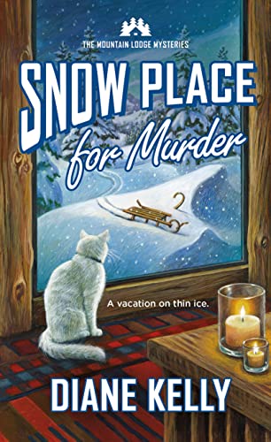 Snow Place for Murder (Mountain Lodge Mysteries, 3)