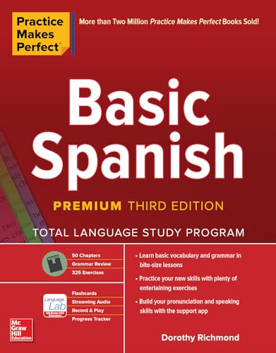 Practice Makes Perfect: Basic Spanish, Premium Third Edition