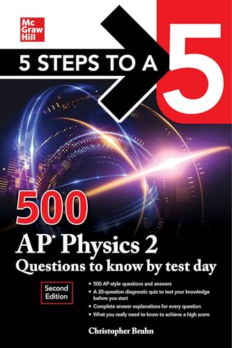 5 Steps to a 5: 500 AP Physics 2 Questions to Know by Test Day, Second Edition